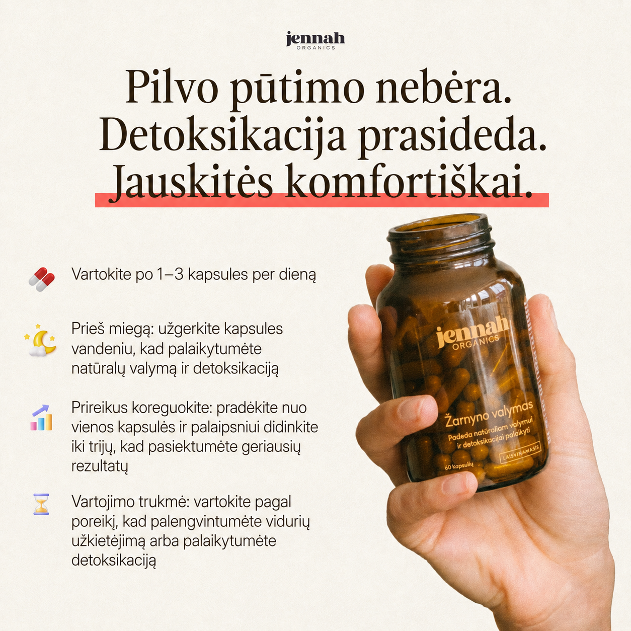 Storosios žarnos veiklai palaikyti
